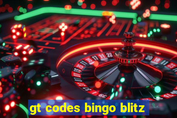 gt codes bingo blitz